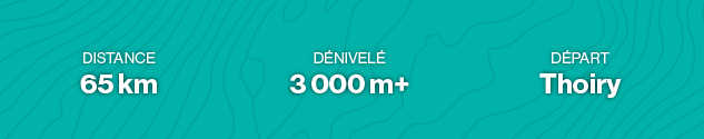Distance : 65 km Dénivelé : 3 000 m+